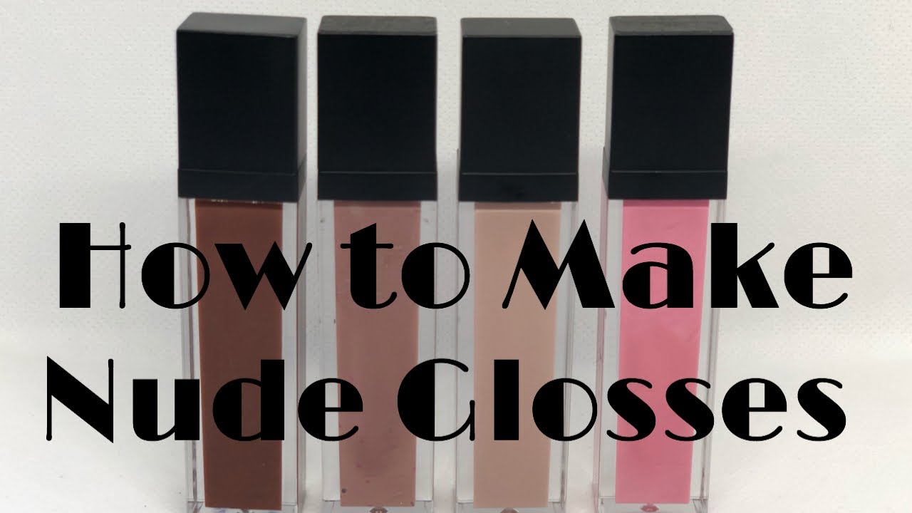 How to make Nude Glosses |Very Detailed |