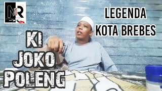 Ki Joko Poleng - Legenda Brebes