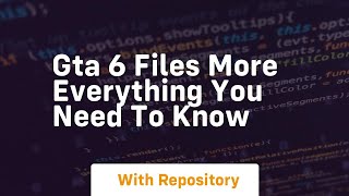 Gta 6 files more everything you need to know screenshot 4