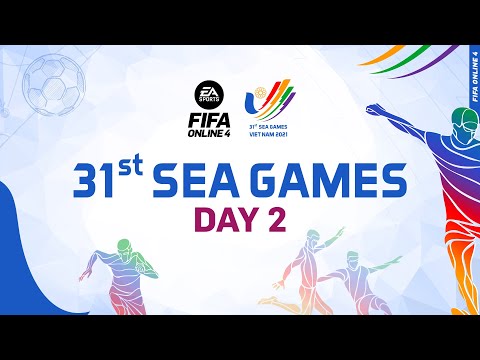 🔴Day 2 - ลุย SEA GAMES ครั้งที่ 31 l FIFA Online 4