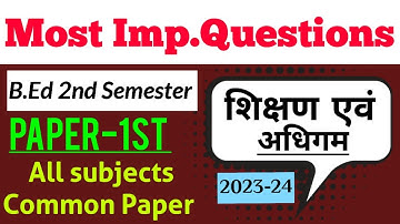 B.Ed 2nd Semester (Paper-1st) Most Important Questions In Hindi All University 2023-24 #bed