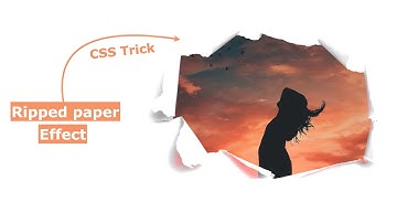 CSS Ripped Paper Effects | Html CSS Tricks