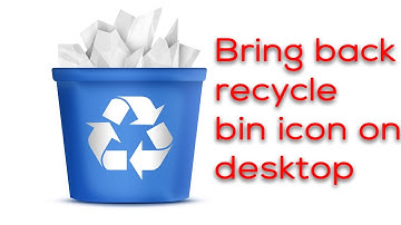 What to do if there is no recycle bin icon on Windows 10 desktop