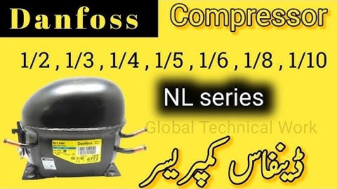 Danfoss Compressor All Size Code | How to find compressor model number in urdu/Hindi | NL series