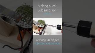 Making a real Soldering Iron at home Awesome DIY  Shorts