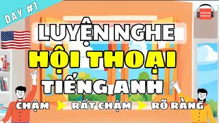 Luyện Nghe Hội thoại tiếng Anh ngắn hàng ngày theo chủ đề (A1-A2)