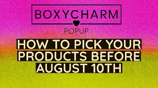 ⭐ BOXYPOPUP ⭐  AUGUST 2020 GET YOUR PRODUCTS FIRST