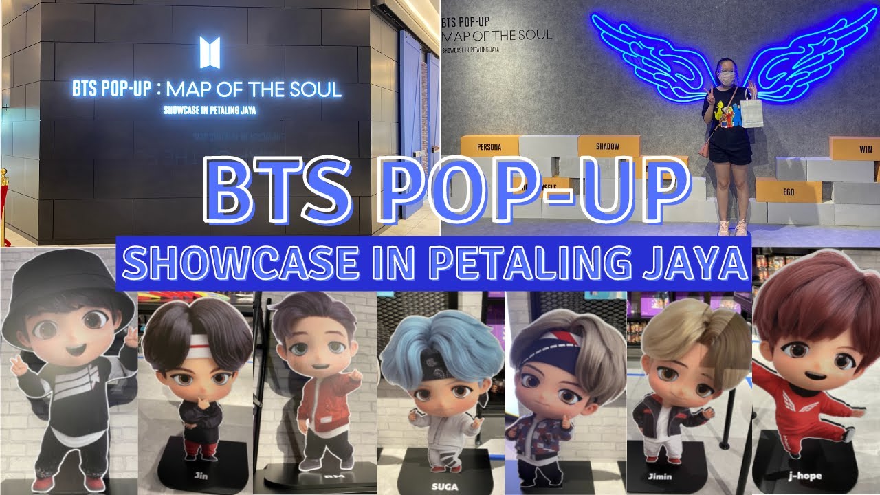 Bts Pop Up Store Map Of The Soul Showcase In Petaling Jaya Malaysia 21 Unboxing Vlog 04 Youtube