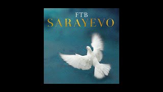 FTB — Sarayevo ( Official Audio)