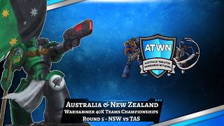 ANZTC 2026 | Warhammer 40K Team Championships | Round 5: Team NSW vs Team TAS