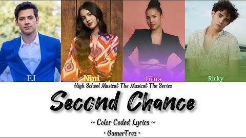 High School Musical: The Musical: The Series ~ Second Chance (Color Coded Lyrics)