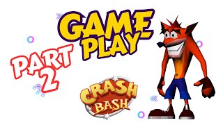 PART 2 : Crash Bash Mini Games That Will Blow Your Mind