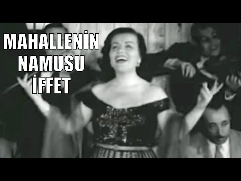 Mahallenin Namusu İffet - Türk Filmi