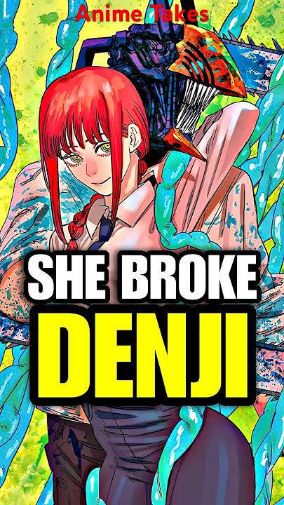Makima DESTROYED Denji’s Everything