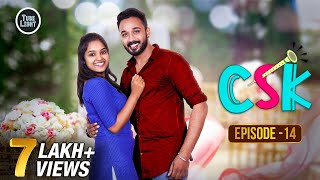 CSK Episode 14 | Cool & Spicy Kalyanam | Romantic Web Series  | Attagasangal | Tube Light Web Series