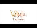 【Official Video】Valhalla - Ragnarøk