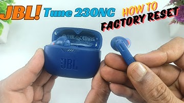 JBL Tune 230NC Wireless Bluetooth Earbuds | How to Factory Reset