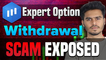 Expert Option Withdrawal Scam Live | Expert Option Withdrawal Problem 😡
