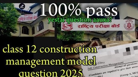 class 12 technical stream construction management  model questions paper|| class 12 civil engineerin