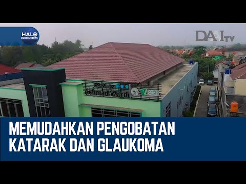 Memudahkan Pengobatan Katarak dan Glaukoma | Halo Indonesia