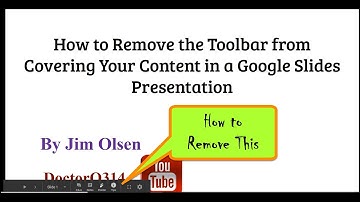 How to Remove the Toolbar from Covering Your Content in a Google Slides Presentation