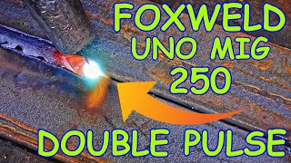 What is this welder doing ! // FOXWELD UNO MIG 250 DOUBLE PULSE. Адская мощь  ᕦ(ò_ó)ᕤ