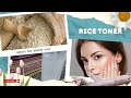 Rice water toner for skin brighning and glowingbest toner for removing dullness and dark spots