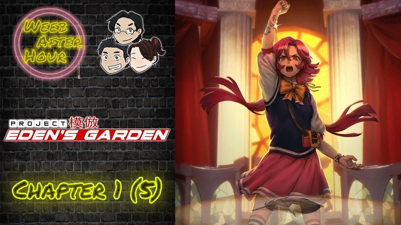 Hope and White Lies│Project: Eden's Garden Chapter 1 (Finale)►Weeb After Hour