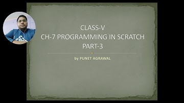 Class-V Ch-7 Programming in Scratch Part-3