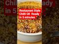 Restaurant Style Chili Oil 🌶️ | Ready in 5 Minutes | Easy Spicy Oil Recipe