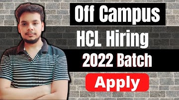 HCL Mega Hiring Drive | Latest Off Campus Job Drive | 2022 Batch | Freshers | New Hiring Drive