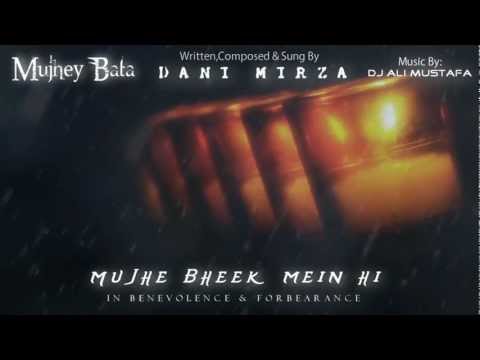 Mujhey Bata - Dani Mirza (Official Lyric Video) HD