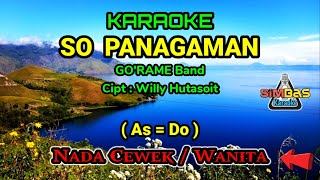 SO PANAGAMAN Karaoke Nada Cewek / Wanita ||GO'RAME Band, Cipt : Willy Hutasoit
