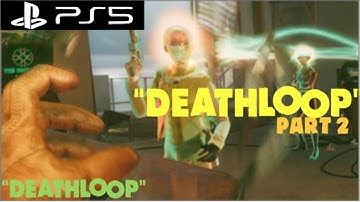 Deathloop - What or how to infuse - (HD) - PS5 - Part 2 #deathloop #deathloopwalkthrough
