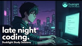 Late Night Coding 🌙 Lofi Beats to Code & Study To