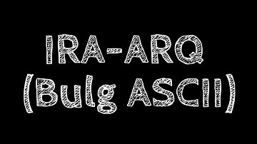 Analysis and decoding of IRA-ARQ (BULG-ASCII) HF Signals