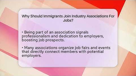 Why Should Immigrants Join Industry Associations For Jobs? - Immigrant Job Answers