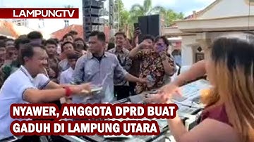 Nyawer DJ, Anggota DPRD Buat Gaduh di Lampung Utara