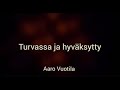 Turvassa ja hyvksytty