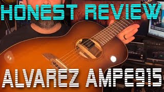 Honest Review & First Look: Alvarez AMPE915EAR Artist Elite Parlor Tone Review and Demo