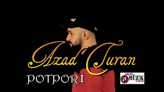 Azad Turan - Potpori