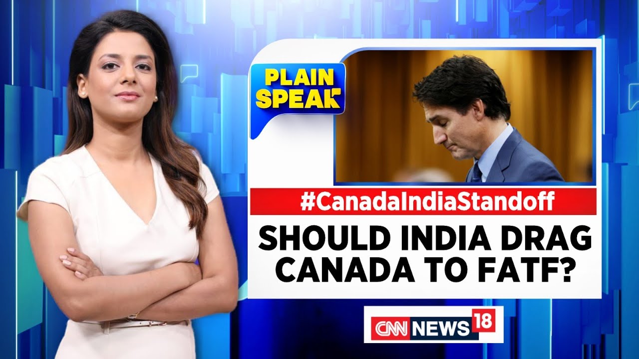 India Canada News | Should India Drag Canada To FATF? Justin Trudeau News | English News | News18