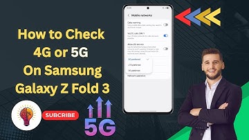 How To Check 4G or 5G On Samsung Galaxy Z Fold 3 | 2025 Ultimate Guide for Network Settings!