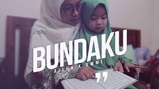 OST Bundaku - Nussa & Kotak (Full Lyric) Cover By Aisha & Ummi