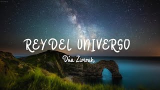 Video thumbnail of "Rey del Universo (letra) Zimrah"