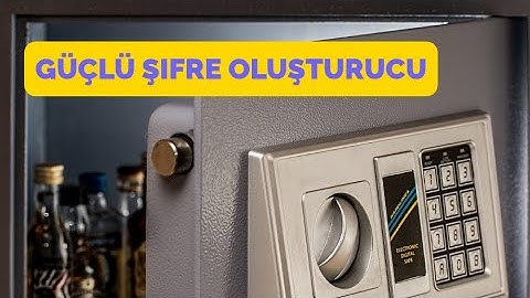 GÜVENLİ VE GÜÇLÜ ŞİFRE OLUŞTURMA SİTESİ - GÜÇLÜ ŞİFRE OLUŞTURUCU