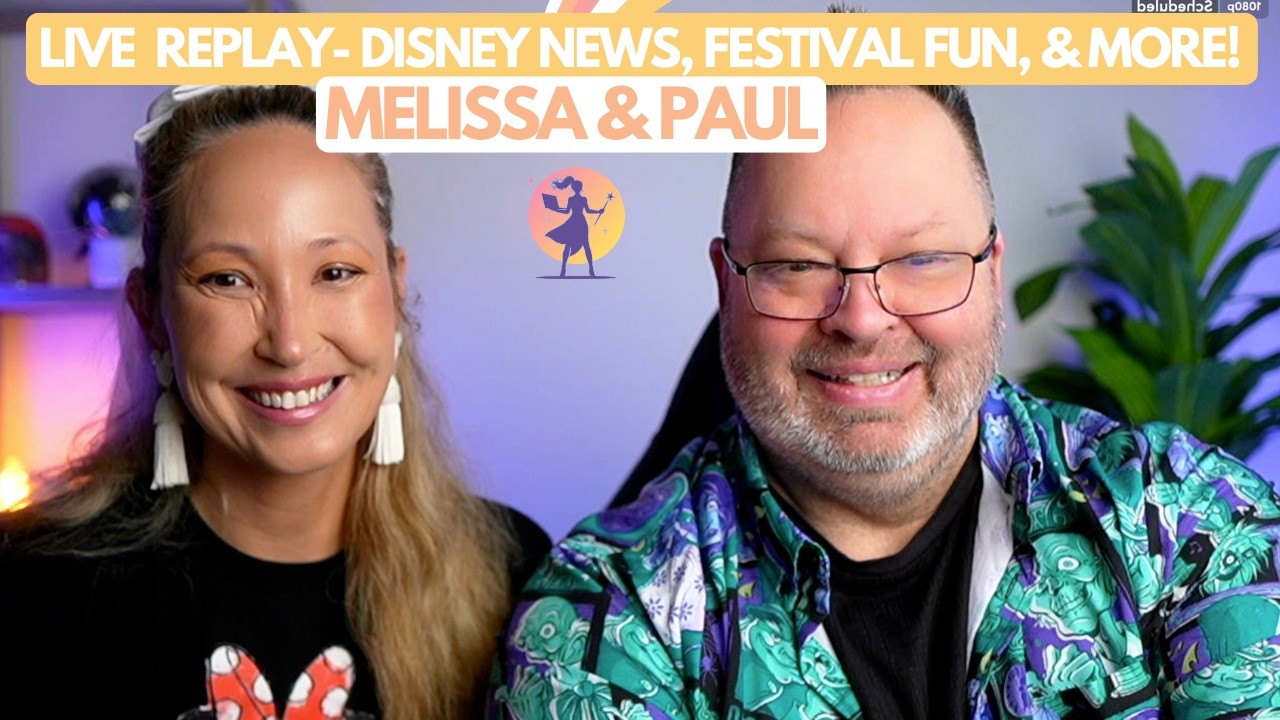 Disney News, Festival Fun & Our First Cruise – Live Replay