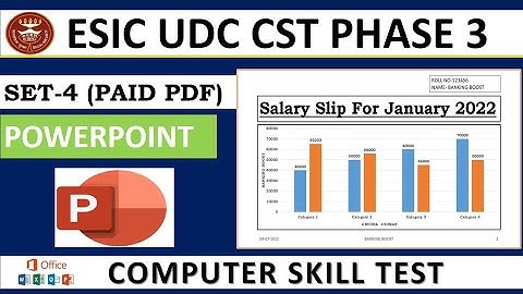 ESIC UDC PHASE 3 Computer skill test | PowerPoint set -4