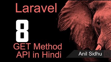 Laravel 8 tutorial in hindi - get data with API | get method