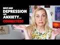 Why are Anxiety and Depression Connected? | Kati Morton